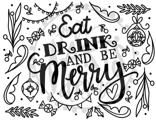 Eat, Drink and Be Merry