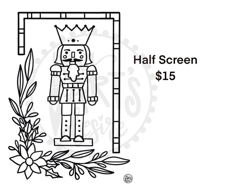 Half Screen- Nutcracker