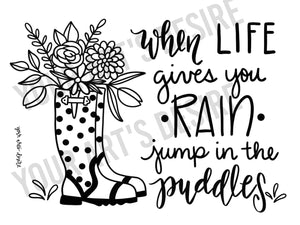 When Life Gives you Rain (boots)